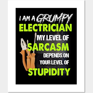 I'm a grumpy electrician Posters and Art